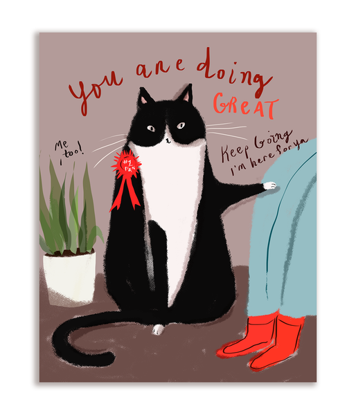 You Are Doing Great Cat Print