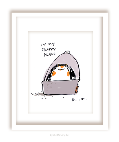 In My Crappy Place - Fine Art Print