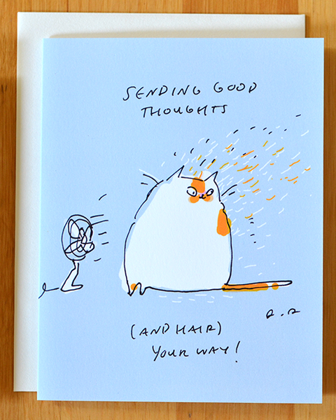 Sending good thoughts (and hair) your way- Cat Card