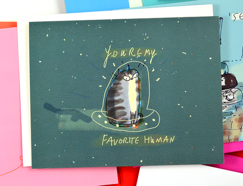 You're My Favorite Human- Space Cat Card