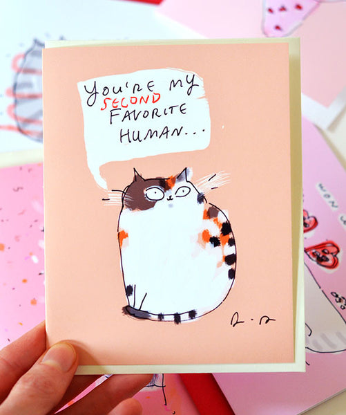 You're My Second Favorite Human - Cat Card