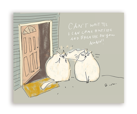 Breathe On You- Funny Cat Card