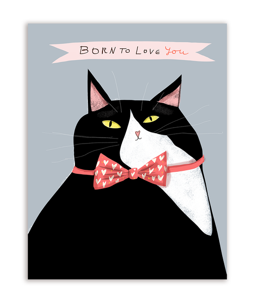 Born to Love You Cat Card