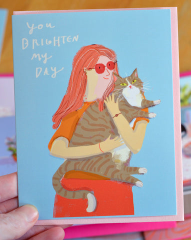 Cat Mom Card - You Brighten My Day