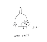 Gettin Gassy Print - Bathroom Art