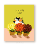 I Love My Mums Cat Card