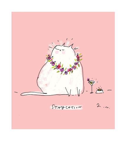 Staycation Cat print